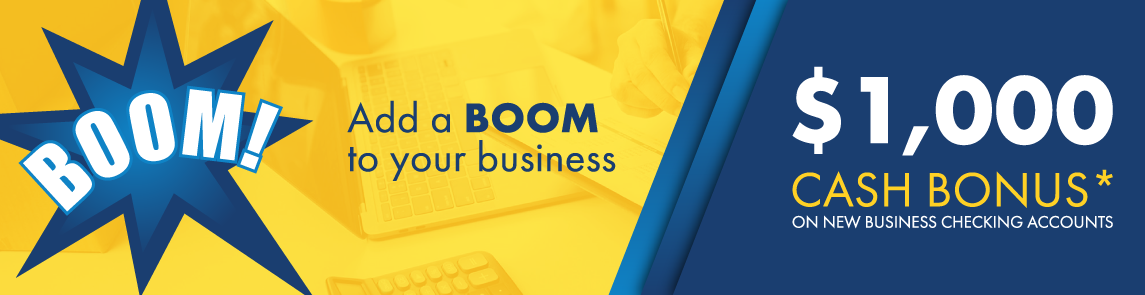 Make Your Business Boom with $1,000 Bonus*